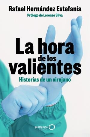 HORA DE LOS VALIENTES, LA | 9788408301424 | HERNÁNDEZ ESTEFANÍA, RAFAEL