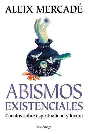 ABISMOS EXISTENCIALES | 9788419996947 | MERCADÉ, ALEIX