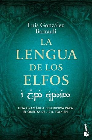 LENGUA DE LOS ELFOS, LA | 9788445020609 | GONZÁLEZ B., LUIS