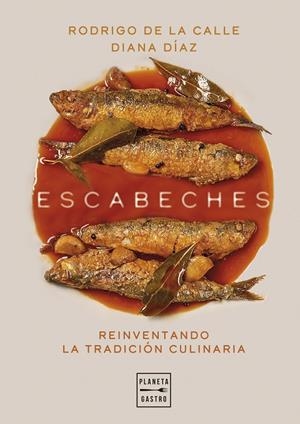ESCABECHES | 9788408303503 | DE LA CALLE, RODRIGO / DÍAZ, DIANA