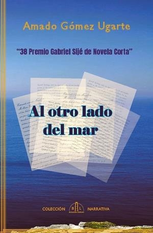 AL OTRO LADO DEL MAR | 9788412994001 | GÓMEZ UGARTE, AMADO