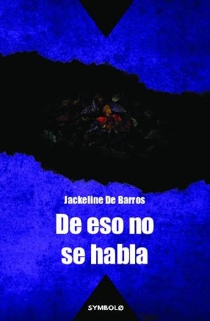 DE ESO NO SE HABLA | 9791387582173 | DE BARROS, JACKELINE