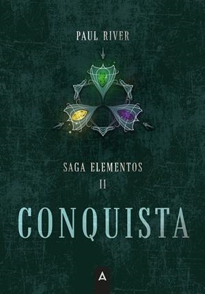 SAGA ELEMENTOS 02. CONQUISTA | 9791387590994 | RIVER, PAUL / RUIZ LOPEZ-OCON, PABLO