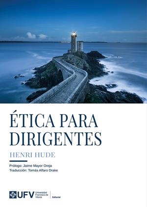 ETICA PARA DIRIGENTES | 9788410083691 | HUDE, HENRI