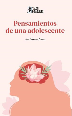 PENSAMIENTOS DE UNA ADOLESCENTE | 9791387650407 | SERRANO TORRES, ANA