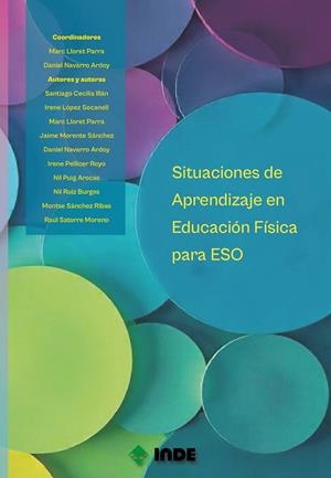 SITUACIONES DE APRENDIZAJE EN EDUCACION FISICA PARA ESO | 9788497294591 | LLORET PARRA, MARC / NAVARRO ARDOY, DANIEL
