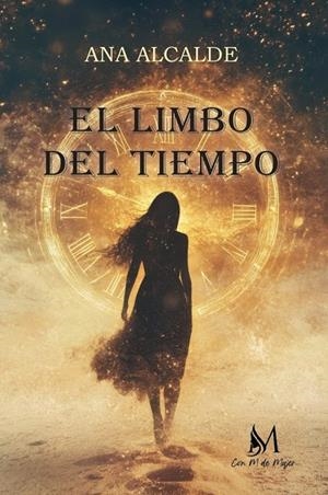 LIMBO DEL TIEMPO, EL | 9791387615352 | ALCALDE, ANA