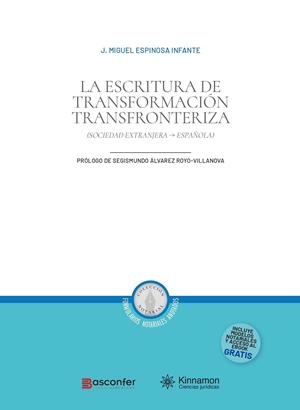 ESCRITURA DE TRANSFORMACIÓN TRANSFRONTERIZA, LA | 9791399004915 | ESPINOSA INFANTE, JOSE MIGUEL