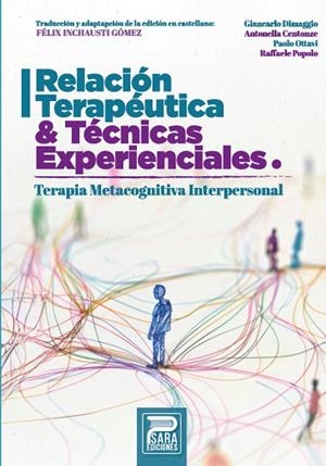 RELACIÓN TERAPEUTICA Y TÉCNICAS EXPERIENCIALES | 9788412946505 | DIMAGGIO, GIANCARLO / CENTONZE, ANTONELLA