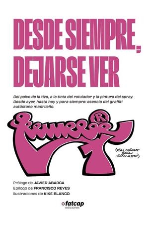 DESDE SIEMPRE, DEJARSE VER | 9788494901348 | REMEBE, REMEBE