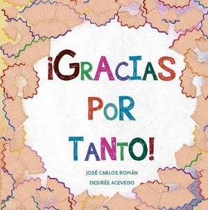 GRACIAS POR TANTO! | 9788494944260 | ROMAN GARCIA, JOSE CARLOS