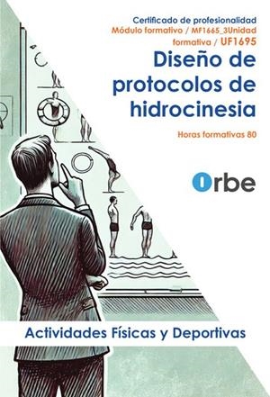 DISEñO DE PROTOCOLOS DE HIDROCINESIA ( MF1665_3 ) AFDA0111 | 9791387712501