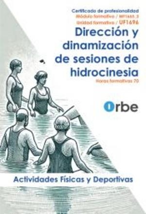 DIRECCIÓN Y DINAMIZACIÓN DE SESIONES DE HIDROCINESIA | 9791387712600
