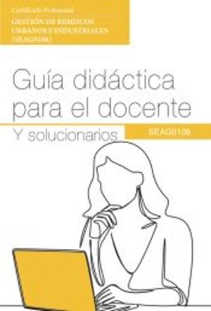 GESTION DE RESIDUOS URBANOS E INDUSTRIALES GUIA DEL DOCENTE | 9791387712723