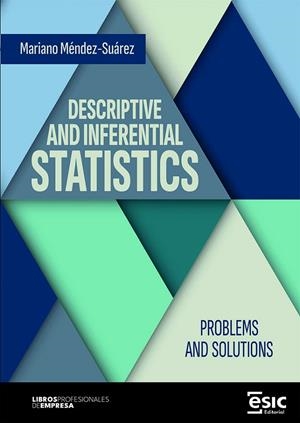 DESCRIPTIVE AND INFERENTIAL STATISTICS | 9788411921558 | MÉNDEZ SUAREZ, MARIANO