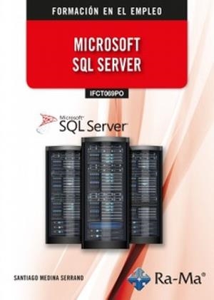 MICROSOFT SQL SERVER | 9791387642457 | MEDINA SERRANO, SANTIAGO