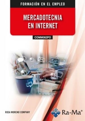 MERCADOTECNIA EN INTERNET | 9791387642723 | MORENO COMPANY, ROSA MARIA