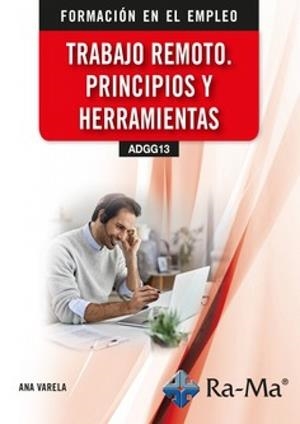 TRABAJO REMOTO. PRINCIPIOS Y HERRAMIENTAS | 9791387642747 | VARELA, ANA