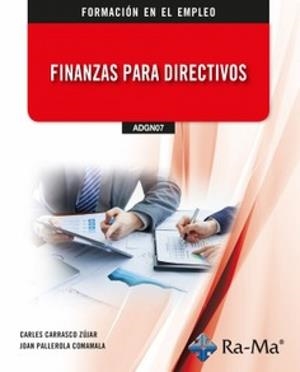 FINANZAS PARA DIRECTIVOS | 9791387642938 | CARRASCO ZUJAR, CARLES / PALLEROLA COMAMALA, JOAN