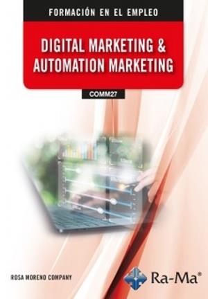 DIGITAL MARKETING & AUTOMATION MARKETING | 9791387642976 | MORENO COMPANY, ROSA MARIA