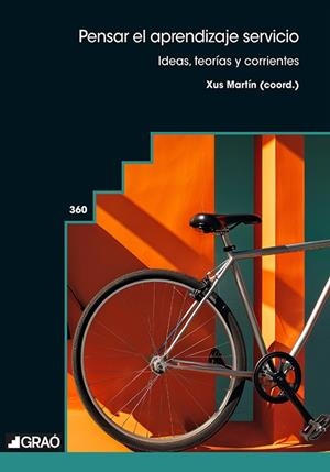 PENSAR EL APRENDIZAJE SERVICIO | 9791387670061 | AVILÉS SEDEÑO, FÁTIMA / BÄR KWAST, BRENDA NAZARENA / ESCOFET I ROIG, ANNA MARIA