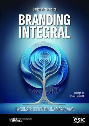BRANDING INTEGRAL | 9788411921596 | COSTA, CARLOS VICTOR