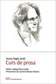 CURS DE PROSA | 9788418734458 | PAGÈS JORDÀ, VICENÇ