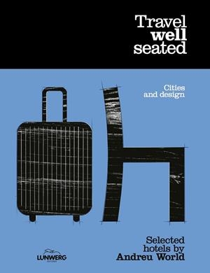 TRAVEL WELL SEATED | 9788408301400 | WORLD, ANDREU