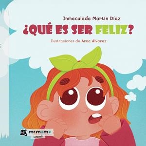 QUÉ ES SER FELIZ? | 9791387523398 | MARTÍN DÍAZ, INMACULADA