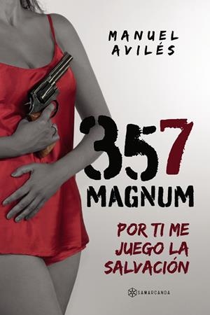 357 MAGNUM | 9788410373167 | AVILÉS, MANUEL