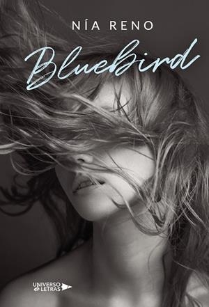 BLUEBIRD | 9788410276413 | RENO, NÍA