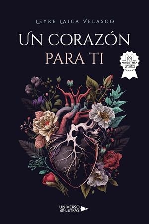 CORAZÓN PARA TI, UN | 9788410004665 | LAICA VELASCO, LEYRE