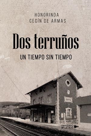 DOS TERRUÑOS | 9788410460119 | CECÍN DE ARMAS, HONORINDA