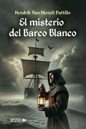 MISTERIO DEL BARCO BLANCO, EL | 9788410461062 | VAN NIEVELT PATTILLO, HENDRIK