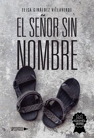 SEÑOR SIN NOMBRE, EL | 9788410460164 | GIRÁLDEZ VILLAVERDE, ELISA