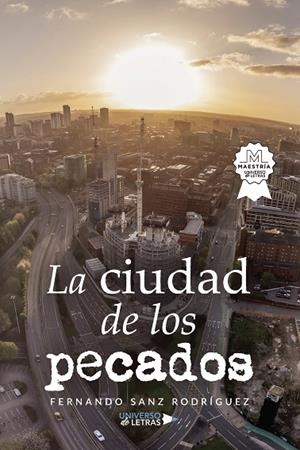 CIUDAD DE LOS PECADOS, LA | 9788410276970 | SANZ RODRÍGUEZ, FERNANDO