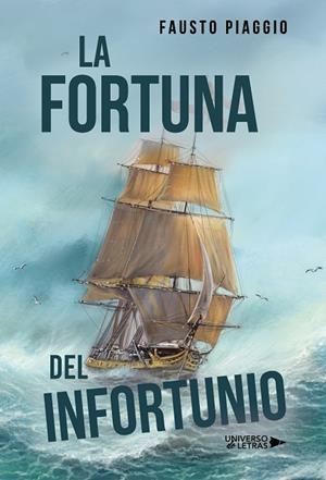 FORTUNA DEL INFORTUNIO, LA | 9788410460904 | PIAGGIO, FAUSTO