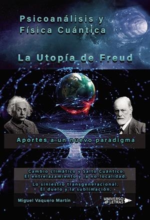 UTOPÍA DE FREUD, LA | 9788410276833 | VAQUERO MARTÍN, MIGUEL