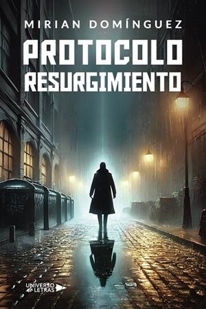 PROTOCOLO RESURGIMIENTO | 9788410461031 | DOMÍNGUEZ, MIRIAN