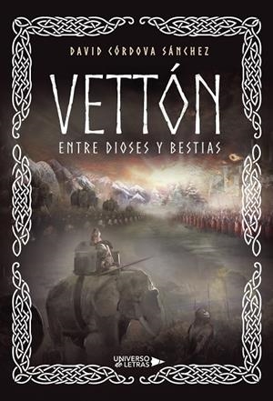 VETTÓN. ENTRE DIOSES Y BESTIAS | 9788410460096 | CÓRDOVA SÁNCHEZ, DAVID