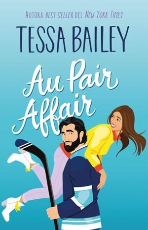 AU PAIR AFFAIR | 9788410391079 | BAILEY, TESSA