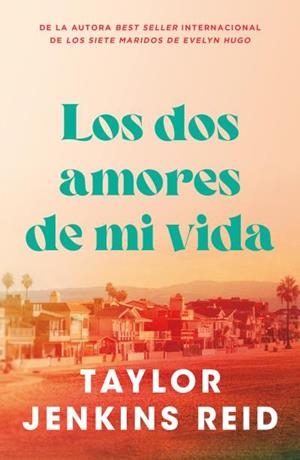 DOS AMORES DE MI VIDA, LOS | 9791387595074 | JENKINS REID, TAYLOR