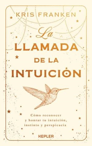 LLAMADA DE LA INTUICION, LA | 9788419656025 | FRANKEN, KRIS