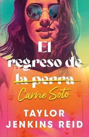 REGRESO DE CARRIE SOTO, EL | 9791387595111 | JENKINS REID, TAYLOR