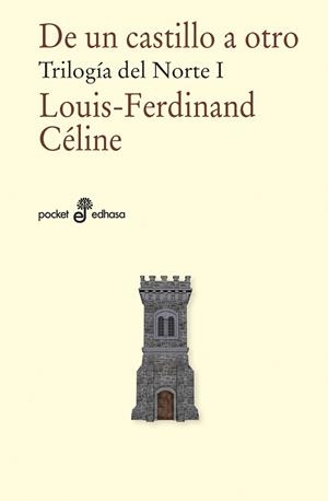 DE UN CASTILLO A OTRO | 9788435022699 | CELINE, LOUIS-FERDINAND