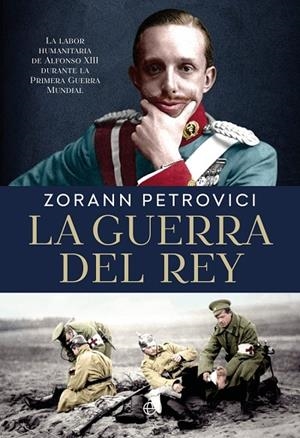 GUERRA DEL REY, LA | 9788410940093 | PETROVICI, ZORAN