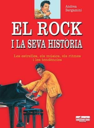 ROCK I LA SEVA HISTÒRIA, EL | 9788493471705 | BERGAMINI, ANDREA