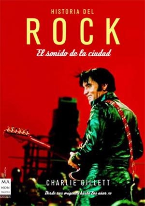 HISTORIA DEL ROCK. EL SONIDO DE LA CIUDAD (ESTUCHE) | 9788496924390 | GILLETT, CHARLIE