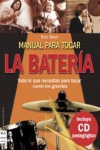MANUAL PARA TOCAR LA BATERÍA | 9788496222182 | STARR, ERIC
