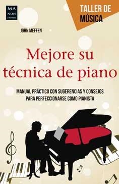 MEJORE SU TÉCNICA DE PIANO | 9788415256830 | MEFFEN, JOHN